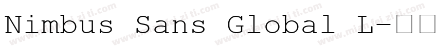Nimbus Sans Global L字体转换